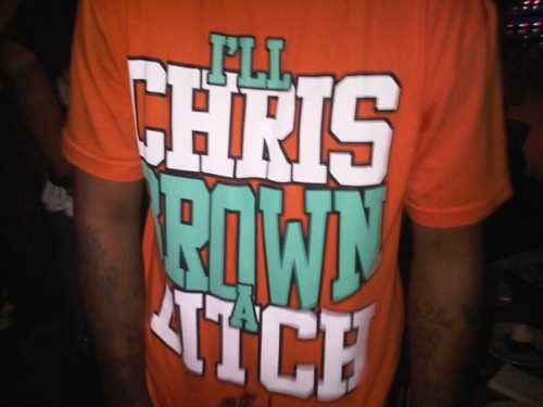 I'll Chris Brown a bitch