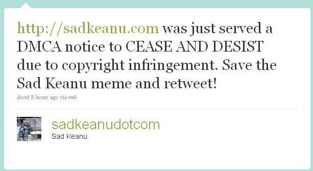 SadKeanu.com was served a DMCA notice