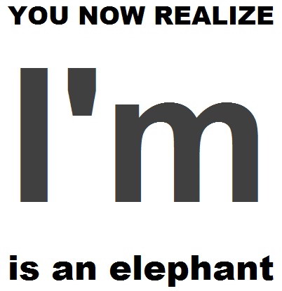 I'M is an elephant