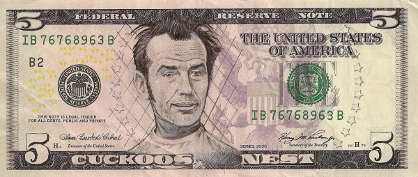 Jack Nicholson - Cuckoo's Nest dollar bill