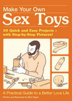 Make Your Own Sex Toys